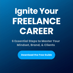Freelance Fire: 6-Step Guide to Career Success